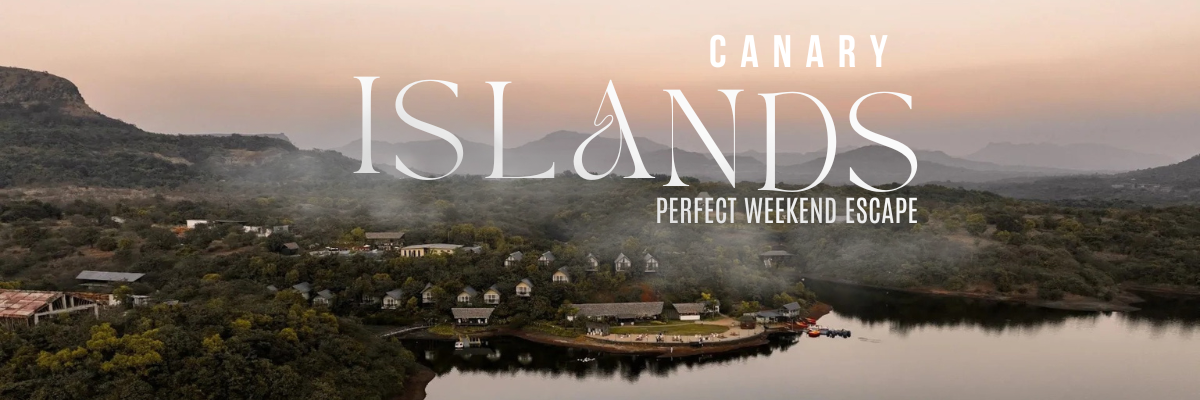 Why Canary Islands Lonavala is the perfect weekend escape from Mumbai