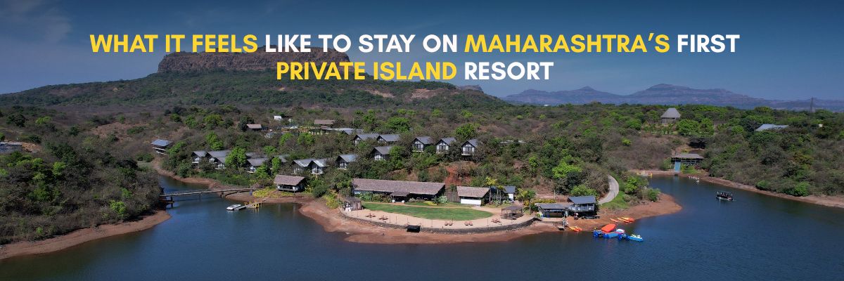What It Feels Like to Stay on Maharashtra’s First Private Island Resort
